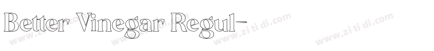 Better Vinegar Regul字体转换